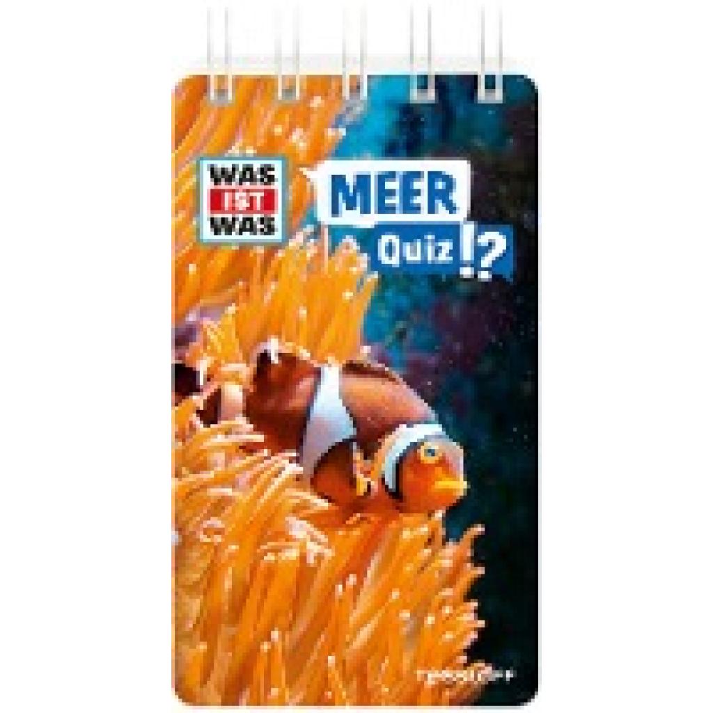 9783788677817 - WAS IST WAS Quizblöcke   WAS IST WAS Quiz Meer - Inga Klingner Kartoniert (TB)