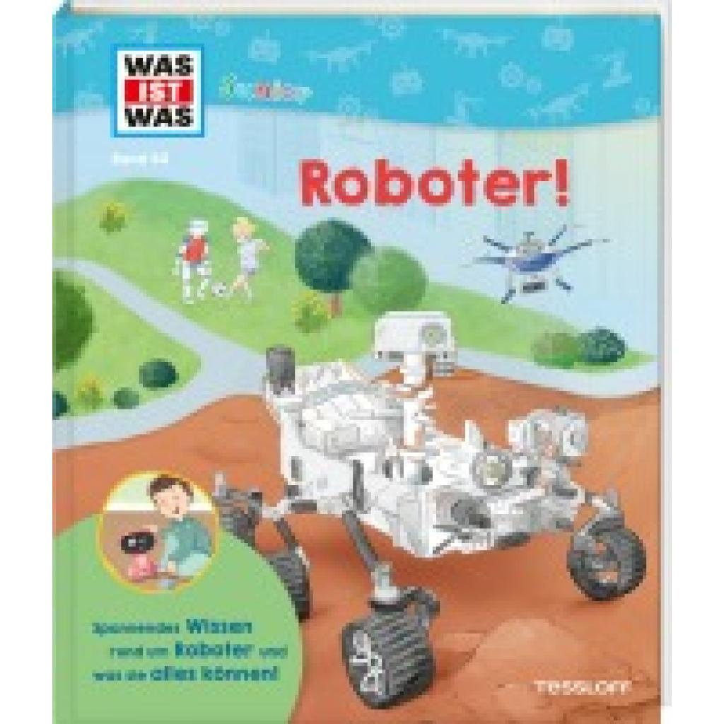 9783788677633 - WAS IST WAS Junior Band 44 Roboter! - Christian Holst Gebunden 9783788677633 - WAS IST WAS Junior Band 44 Roboter! - Christian Holst Gebunden
