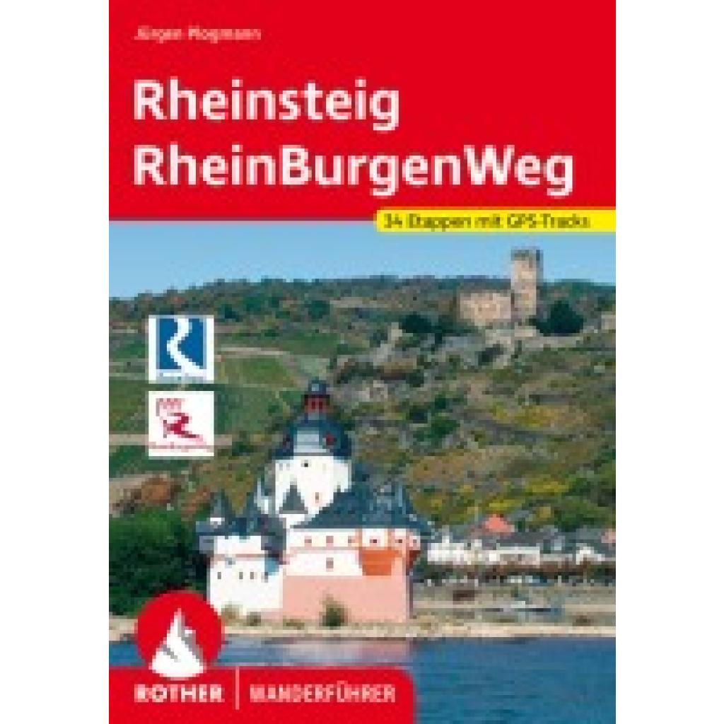 9783763343546 - Rother Wanderführer   Rother Wanderführer Rheinsteig - RheinBurgenWeg - Jürgen Plogmann Kartoniert (TB)