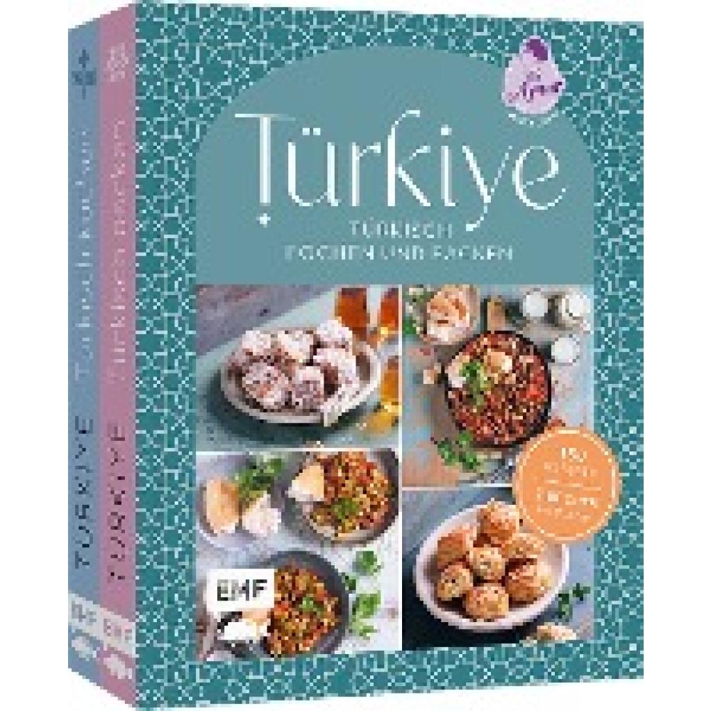 Sahin, Aynur: Türkiye - Türkisch kochen und backen