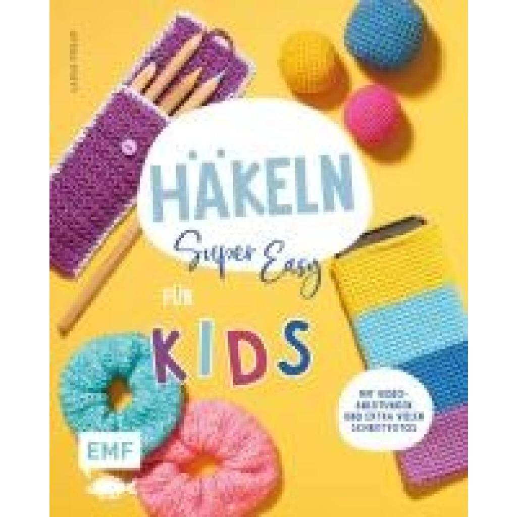 9783745914825 - Häkeln super easy - Für Kids - Sarah Prieur Kartoniert (TB) 9783745914825 - Häkeln super easy - Für Kids - Sarah Prieur Kartoniert (TB)