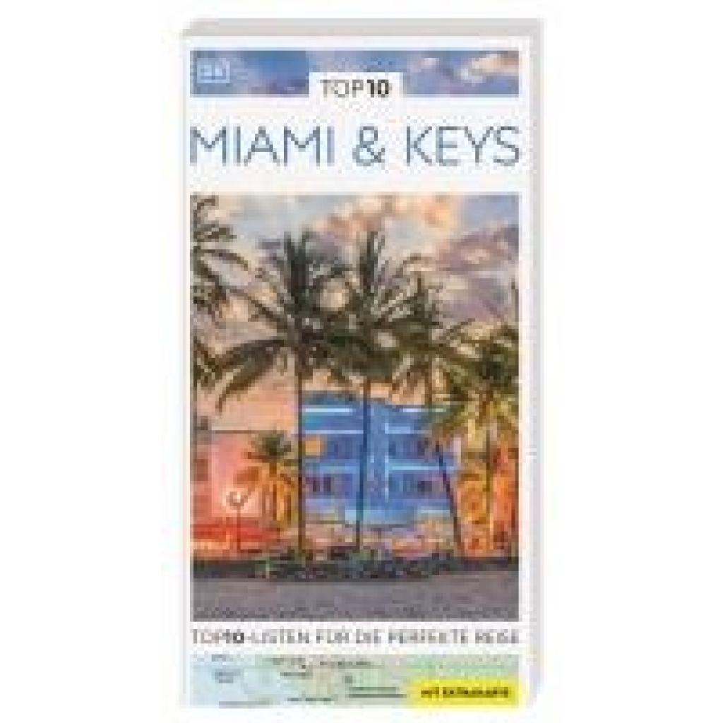 9783734207518 - TOP10 Reiseführer Miami & Keys - Jeffrey Kennedy Kartoniert (TB)
