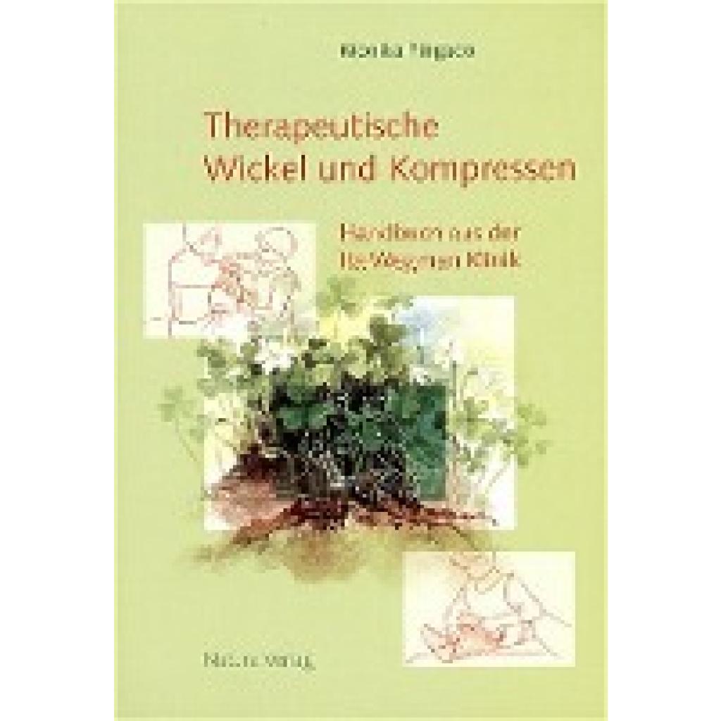 9783723511275 - Therapeutische Wickel und Kompressen - Monika Fingado Kartoniert (TB)