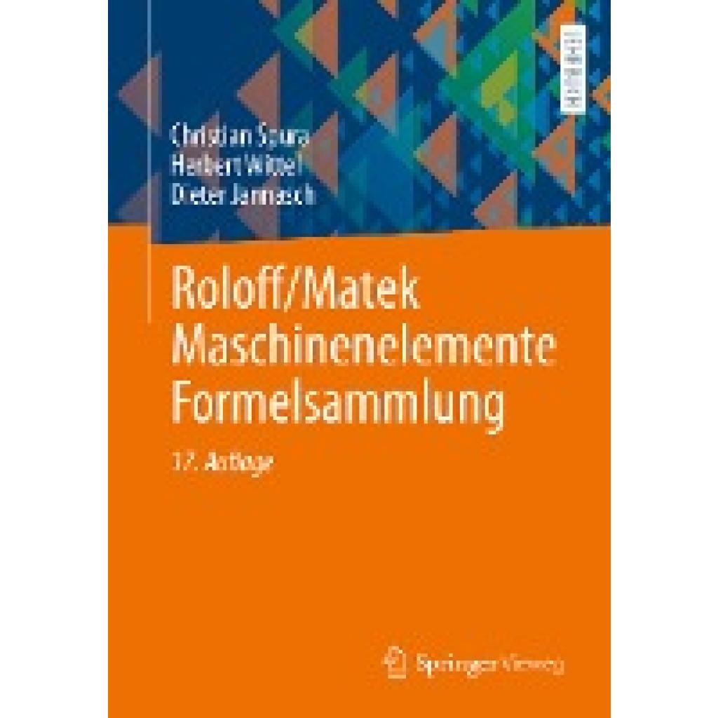 Spura, Christian: Roloff/Matek Maschinenelemente Formelsammlung