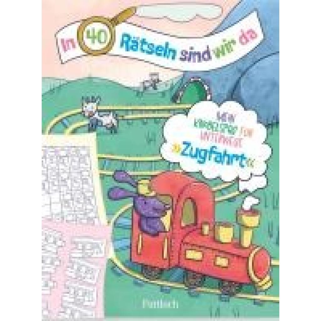 9783629010490 - In 40 Rätseln sind wir da! - Zugfahrt Kartoniert (TB) 9783629010490 - In 40 Rätseln sind wir da! - Zugfahrt Kartoniert (TB)