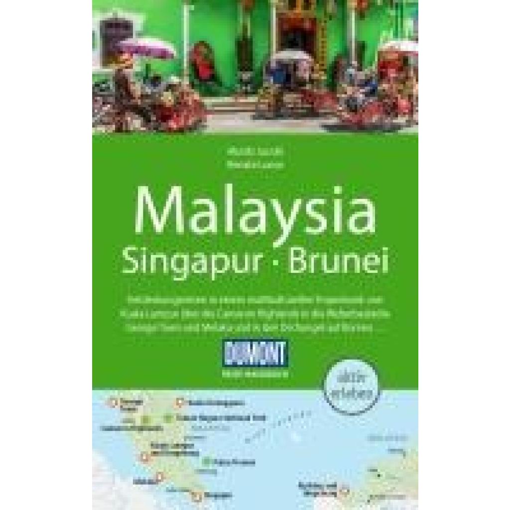 9783616016566 - DuMont Reise-Handbuch Reiseführer Malaysia Singapur Brunei - Renate Loose Moritz Jacobi Kartoniert (TB)