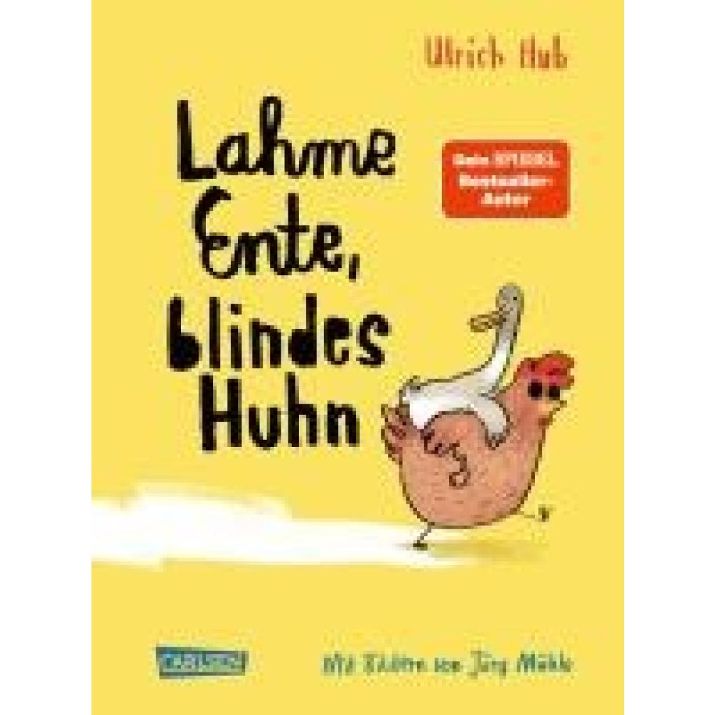 9783551558107 - Lahme Ente blindes Huhn - Ulrich Hub Gebunden