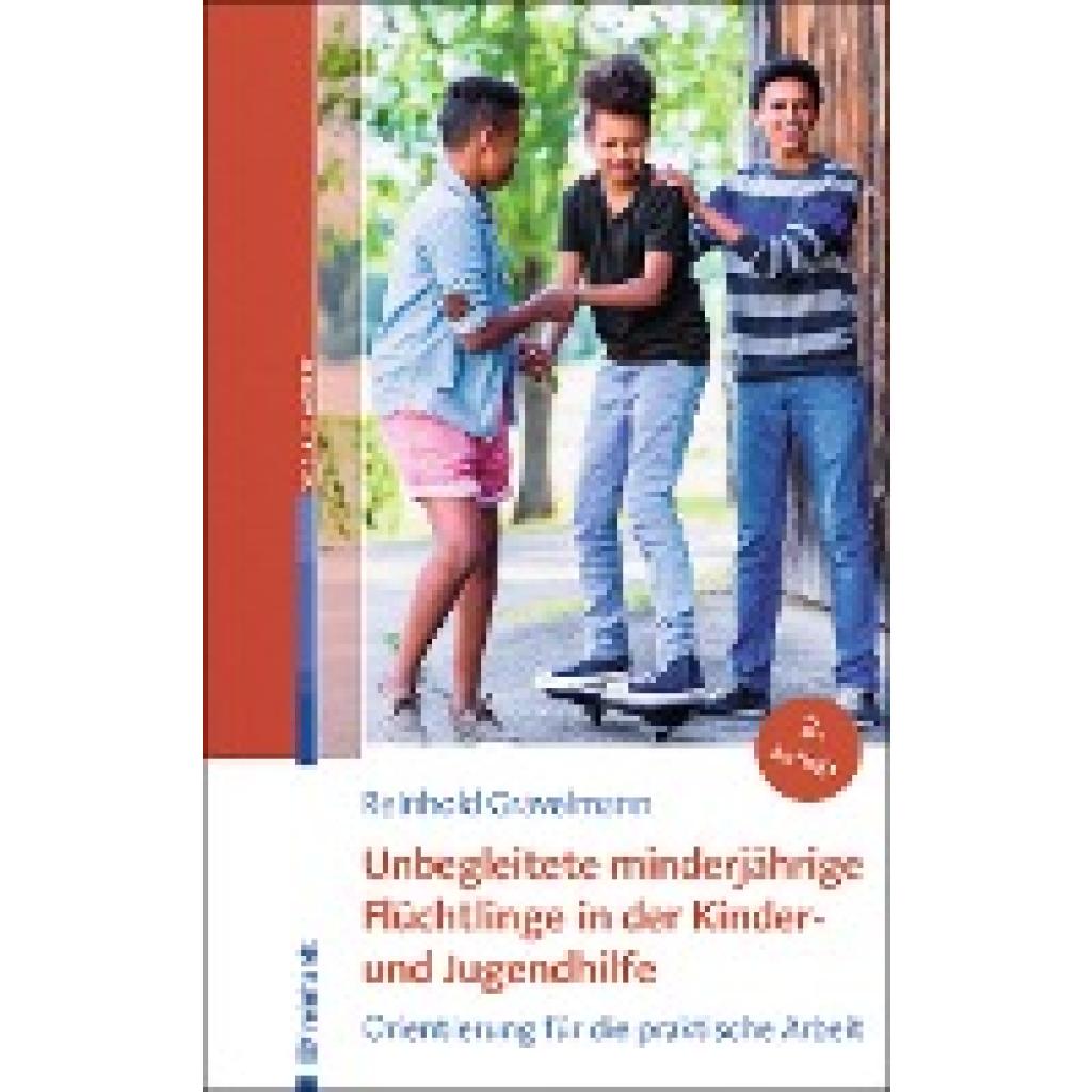 9783497027019 - Unbegleitete minderjährige Flüchtlinge in der Kinder- und Jugendhilfe - Reinhold Gravelmann Kartoniert (TB) 9783497027019 - Unbegleitete minderjährige Flüchtlinge in der Kinder- und Jugendhilfe - Reinhold Gravelmann Kartoniert (TB)