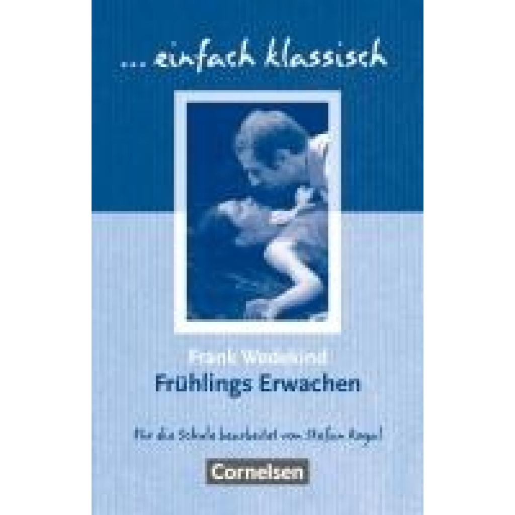 9783464609583 - Frank Wedekind - GEBRAUCHT einfach klassisch Frühlings Erwachen Empfohlen für das 9 10 Schuljahr Schülerheft Schülerheft einfach klassisch - Preis vom 02062023 050629 h 9783464609583 - Frank Wedekind - GEBRAUCHT einfach klassisch Frühlings Erwachen Empfohlen für das 9 10 Schuljahr Schülerheft Schülerheft einfach klassisch - Preis vom 02062023 050629 h