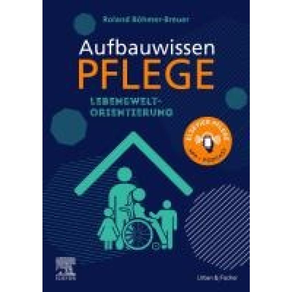 Böhmer-Breuer, Roland: Aufbauwissen Pflege Lebensweltorientierung