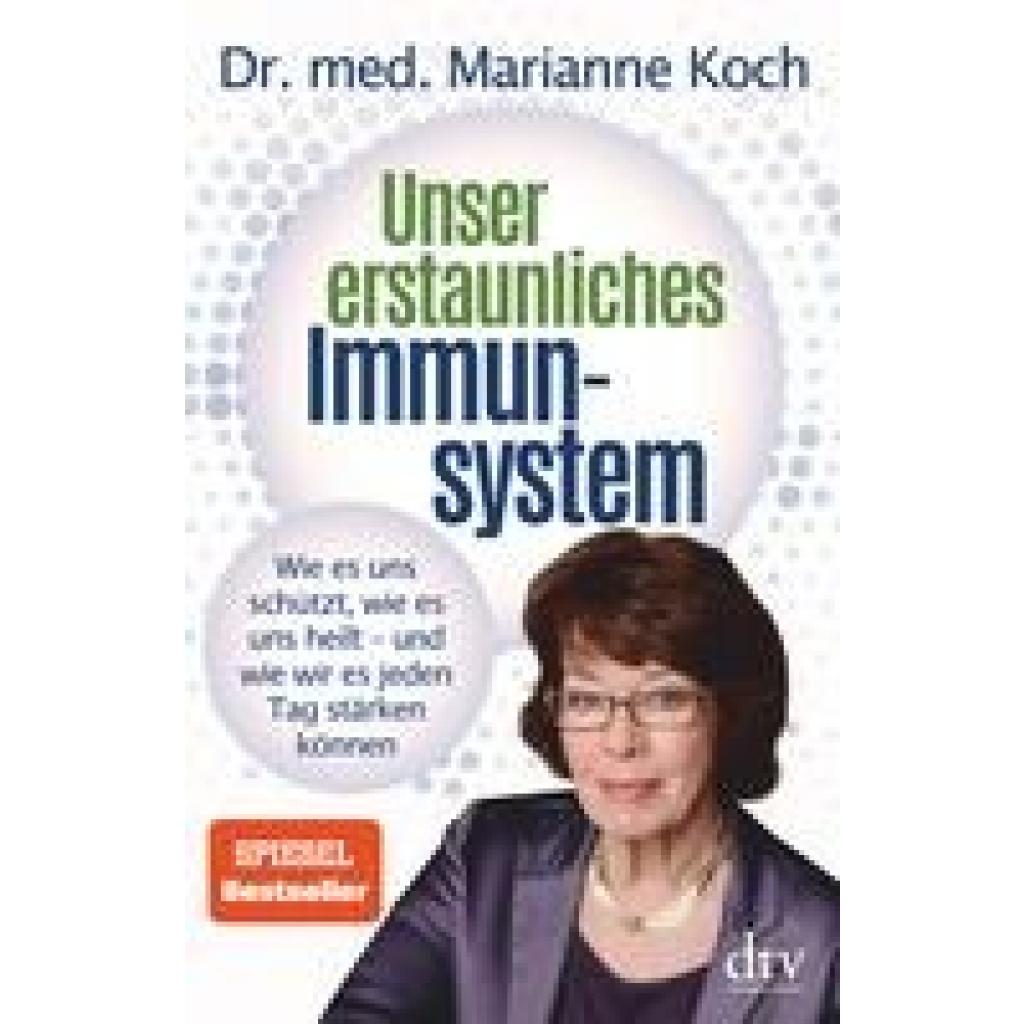 9783423282277 - Unser erstaunliches Immunsystem - Marianne Koch Gebunden