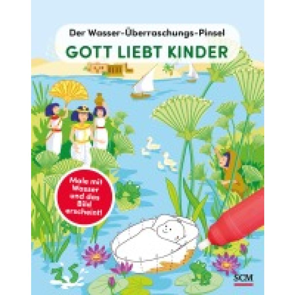 9783417289572 - Bibelgeschichten   Der Wasser-Überraschungs-Pinsel - Gott liebt Kinder - Anita Schalk Kartoniert (TB)