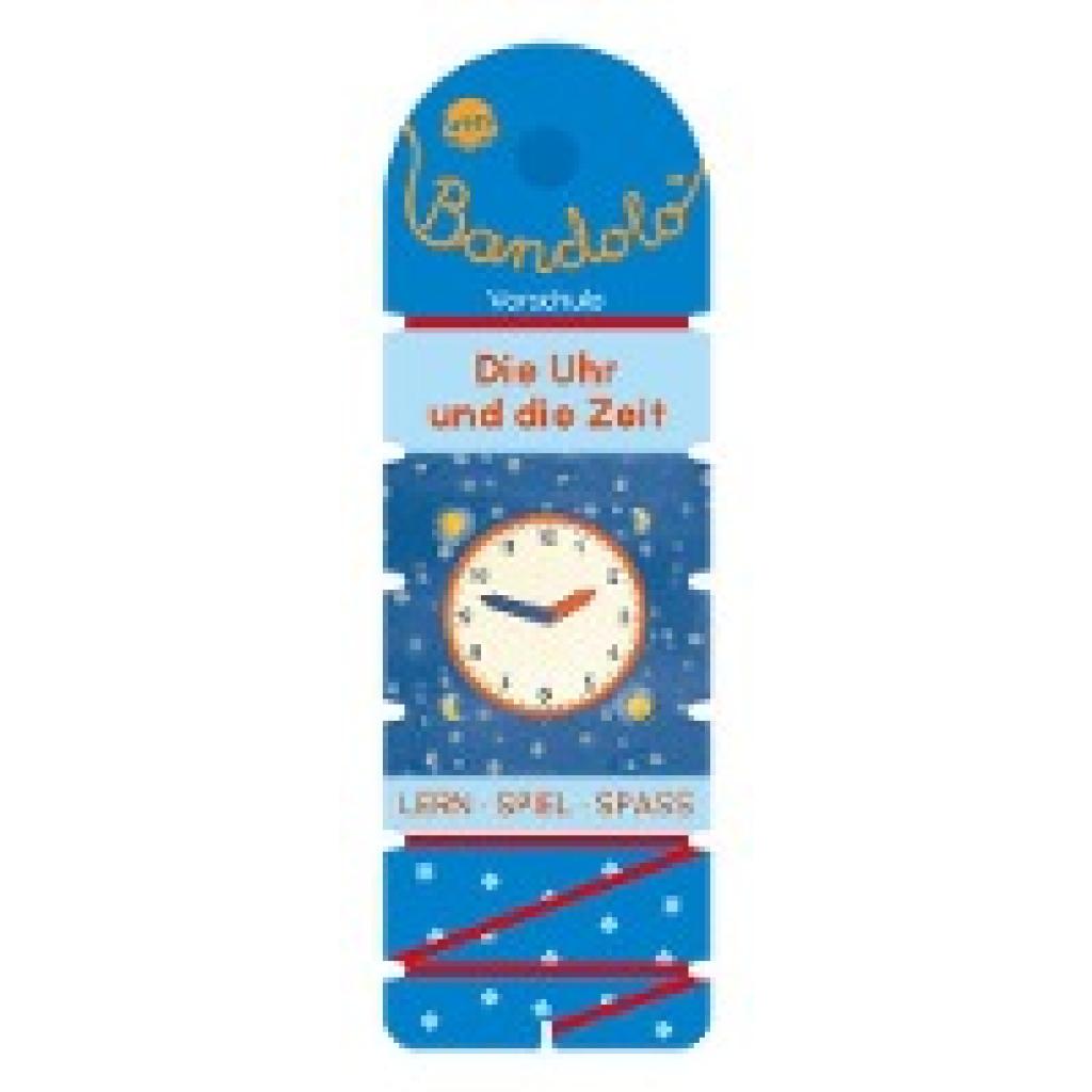 9783401720111 - Bandolo Die Uhr und die Zeit - Friederike Barnhusen Taschenbuch 9783401720111 - Bandolo Die Uhr und die Zeit - Friederike Barnhusen Taschenbuch
