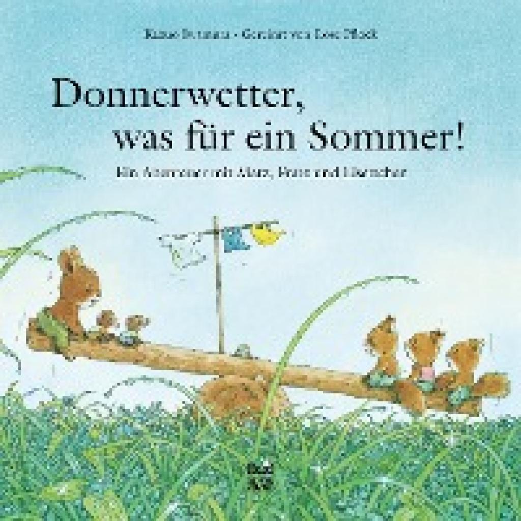 9783314017476 - Matz Fratz und Lisettchen   Donnerwetter was für ein Sommer! - Rose Pflock Kazuo Iwamura Gebunden