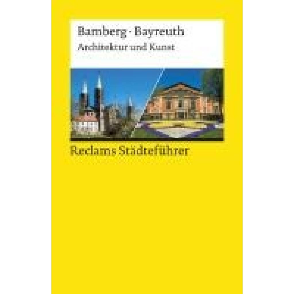Wünsche-Werdehausen, Elisabeth: Reclams Städteführer Bamberg/Bayreuth