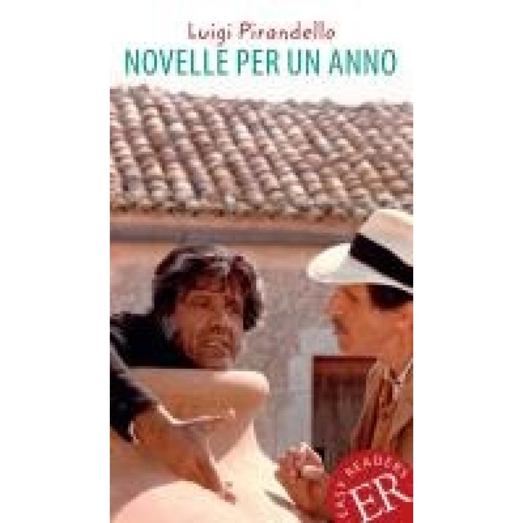 9783125658844 - Easy Readers (Italienisch) Novelle per un anno - Luigi Pirandello Kartoniert (TB) 9783125658844 - Easy Readers (Italienisch) Novelle per un anno - Luigi Pirandello Kartoniert (TB)