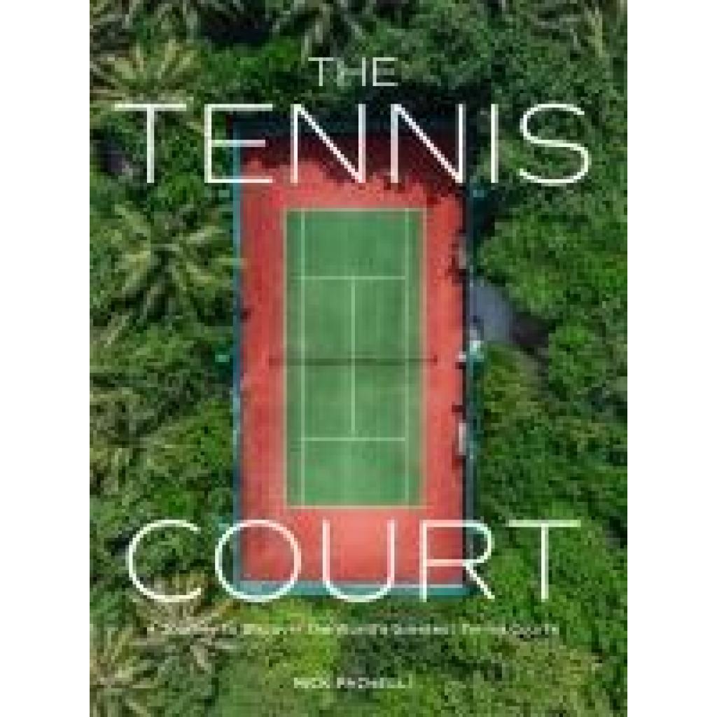 9781648293351 - Pachelli Nick The Tennis Court 9781648293351 - Pachelli Nick The Tennis Court