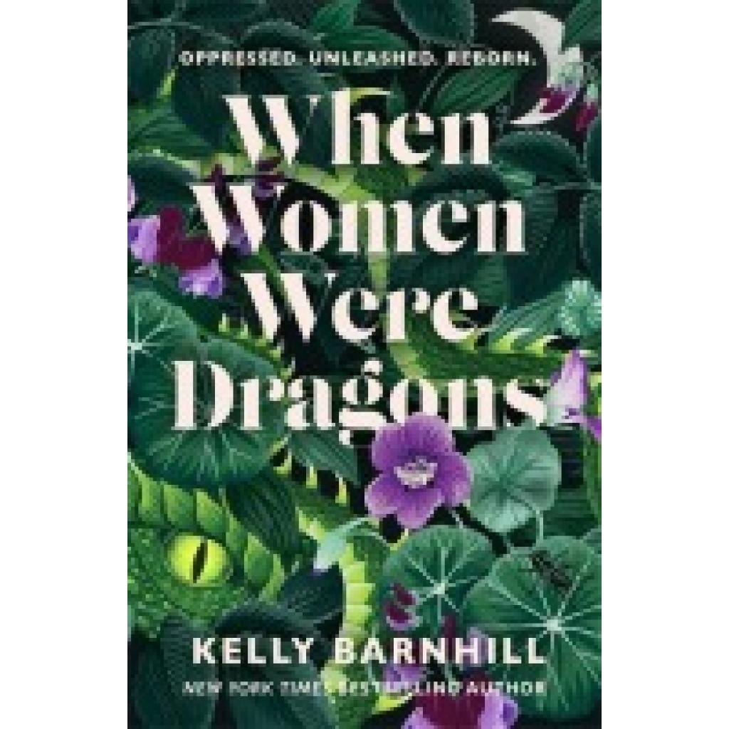 9781471412226 - When Women Were Dragons - Kelly Barnhill Kartoniert (TB) 9781471412226 - When Women Were Dragons - Kelly Barnhill Kartoniert (TB)