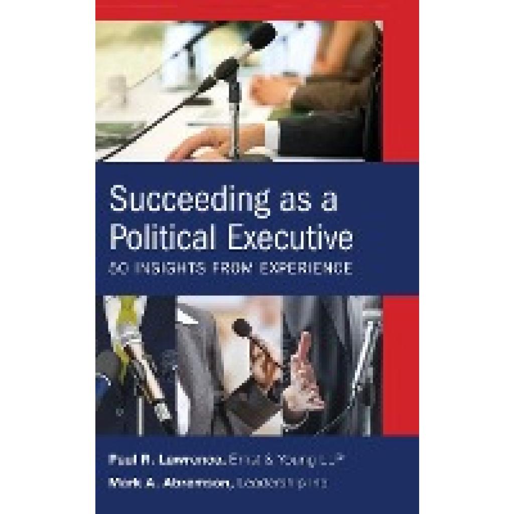 Abramson, Mark A.: Succeeding as a Political Executive