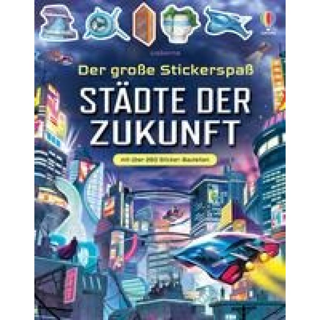 Smith, Sam: Der große Stickerspaß: Städte der Zukunft