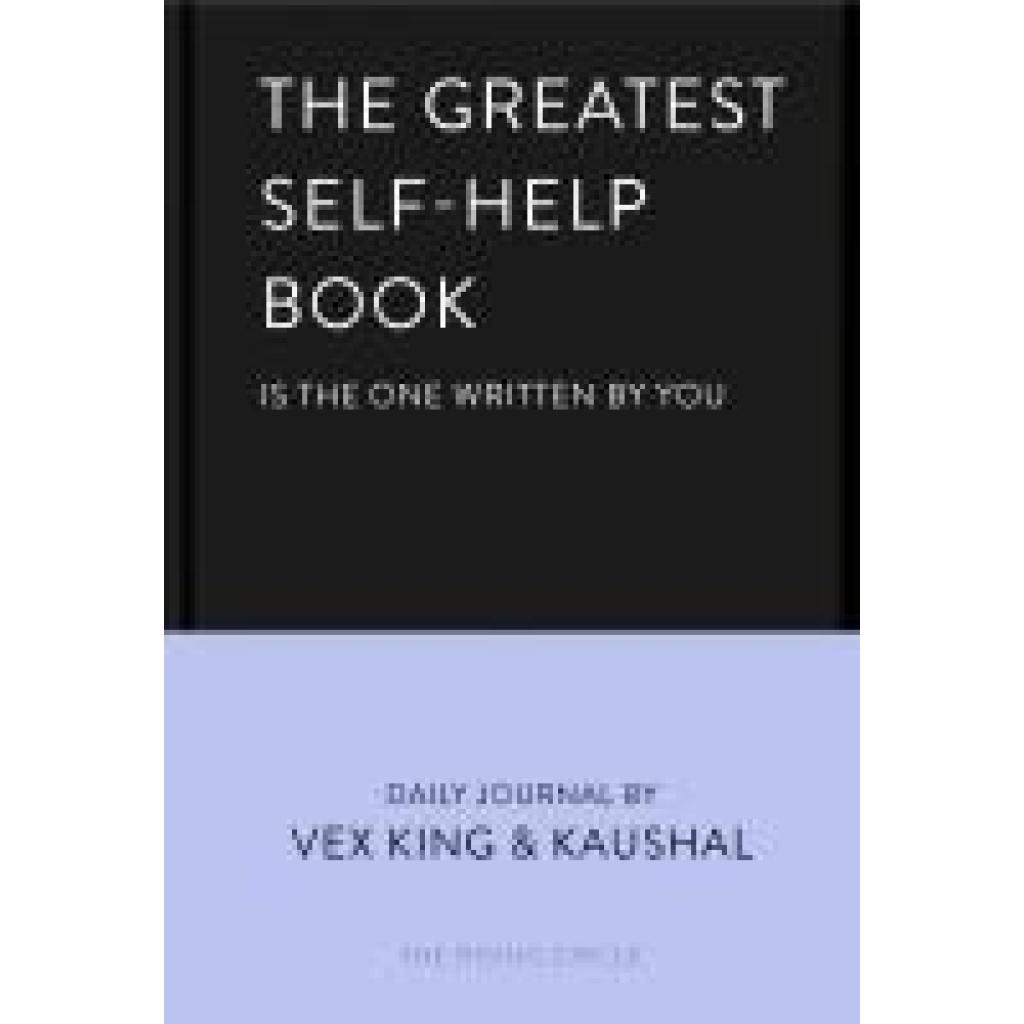 9781035005185 - The Greatest Self-Help Book (is the one written by you) - Vex King Kaushal The Rising Circle Gebunden 9781035005185 - The Greatest Self-Help Book (is the one written by you) - Vex King Kaushal The Rising Circle Gebunden