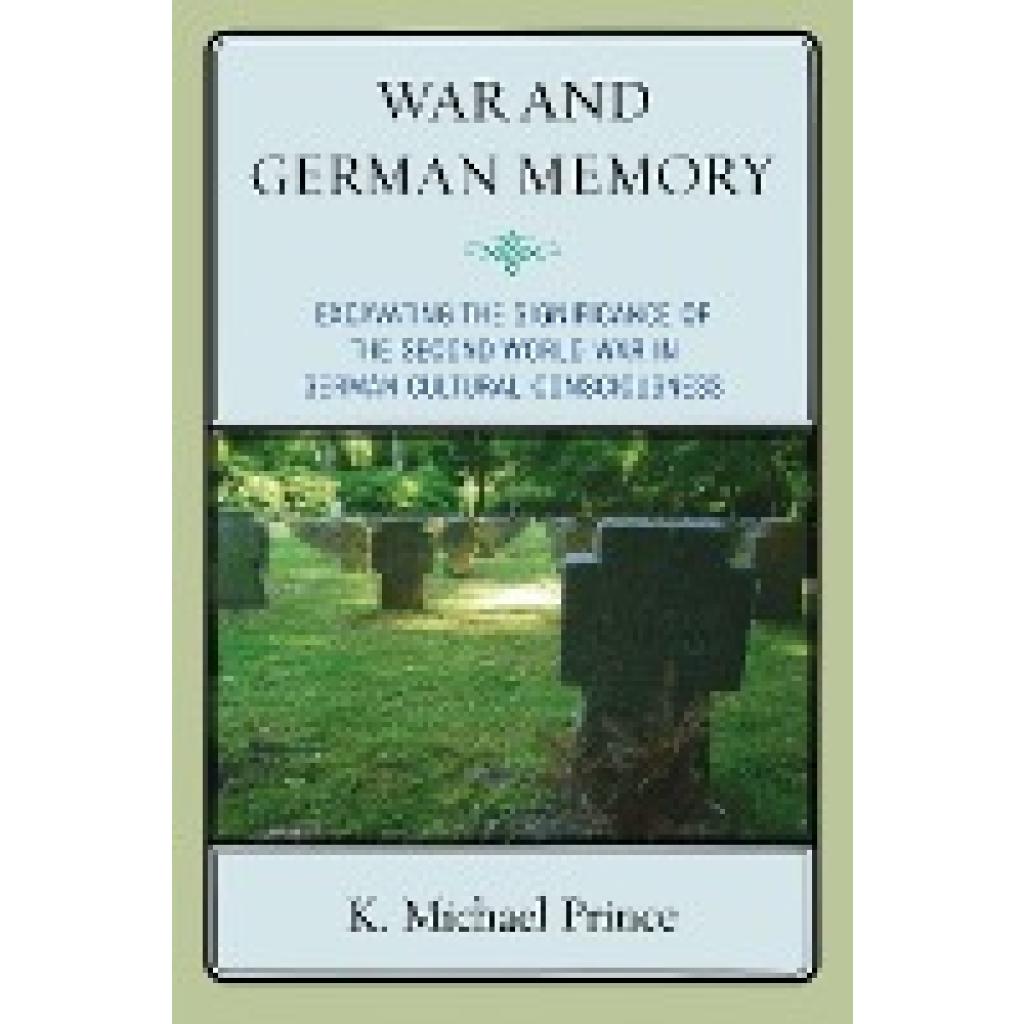 Prince, K. Michael: War and German Memory