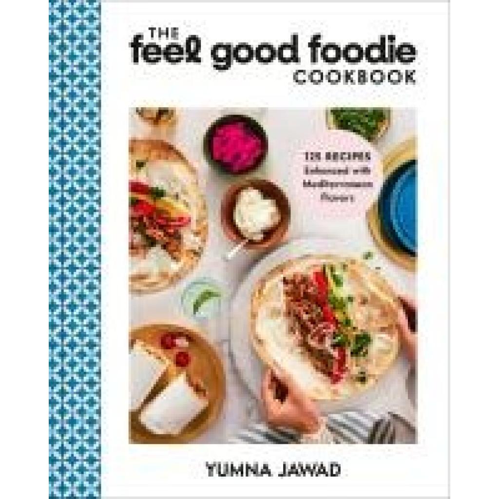 9780593579503 - The Feel Good Foodie Cookbook - Yumna Jawad Gebunden