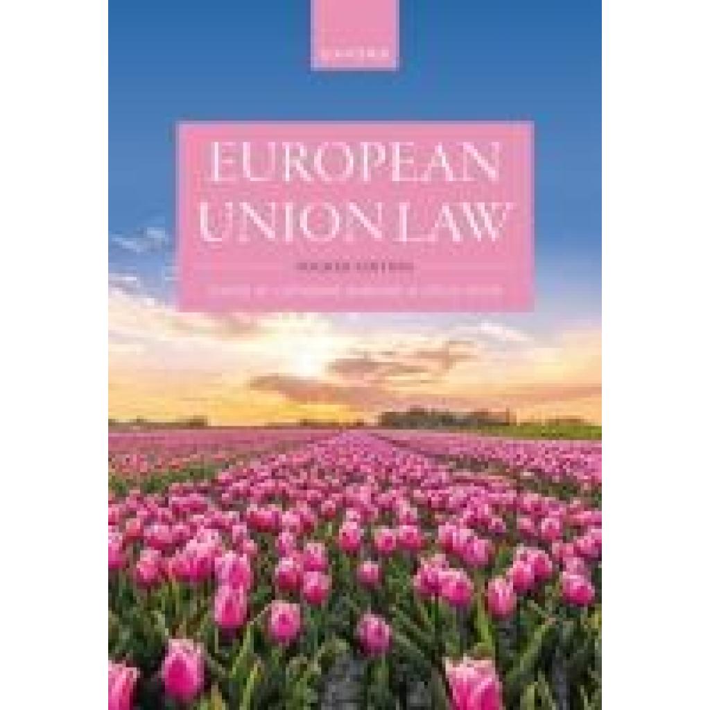 9780192863836 - European Union Law - Steve Peers Catherine Barnard Kartoniert (TB) 9780192863836 - European Union Law - Steve Peers Catherine Barnard Kartoniert (TB)