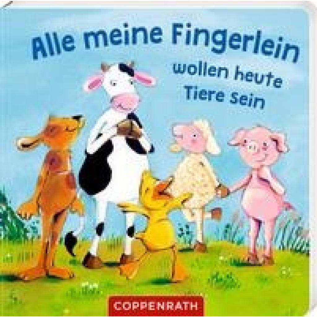 4050003953717 - Fühlen und die Welt begreifen   Mein liebster Fingerpuppen-Handschuh Alle meine Fingerlein wollen heute Tiere sein