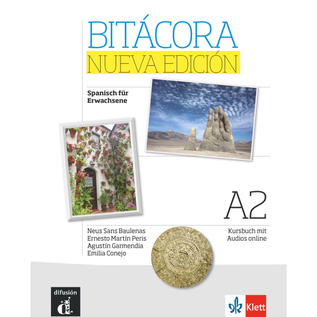 9783125157064 - Bitácora nueva edición 2 Kursbuch A2 + Audios online Kartoniert (TB) 9783125157064 - Bitácora nueva edición 2 Kursbuch A2 + Audios online Kartoniert (TB)