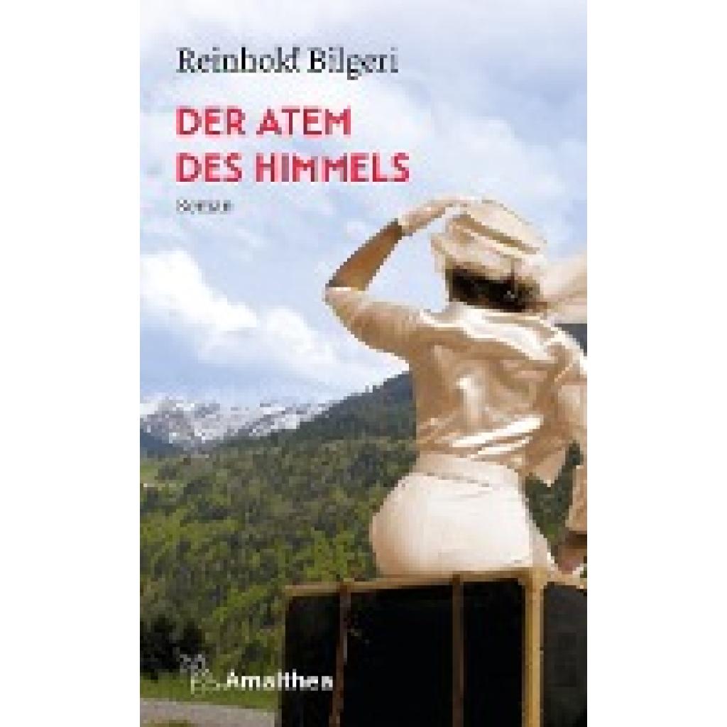 9783990502174 - Der Atem des Himmels - Reinhold Bilgeri Kartoniert (TB)