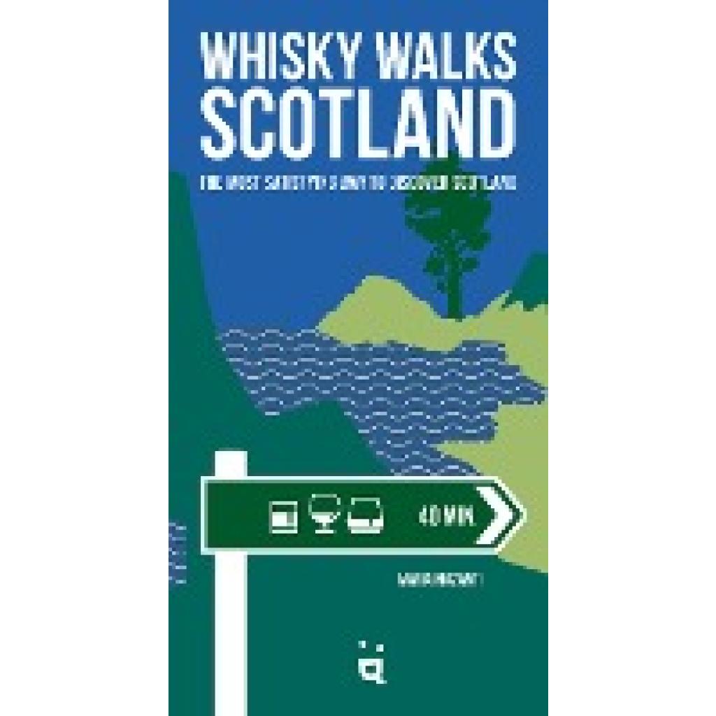 Mazanti, Maria: Whisky Walks Scotland