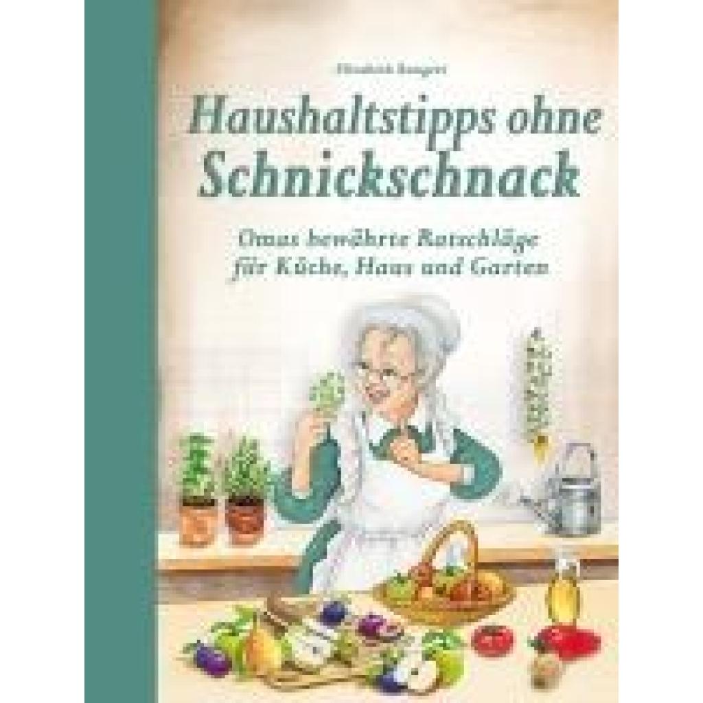 Bangert, Elisabeth: Haushaltstipps ohne Schnickschnack