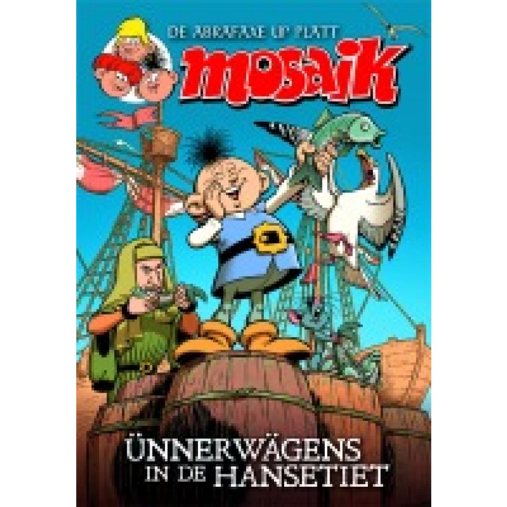 9783864622489 - Ünnerwägens in de Hansetiet - Mosaik Team Kartoniert (TB)