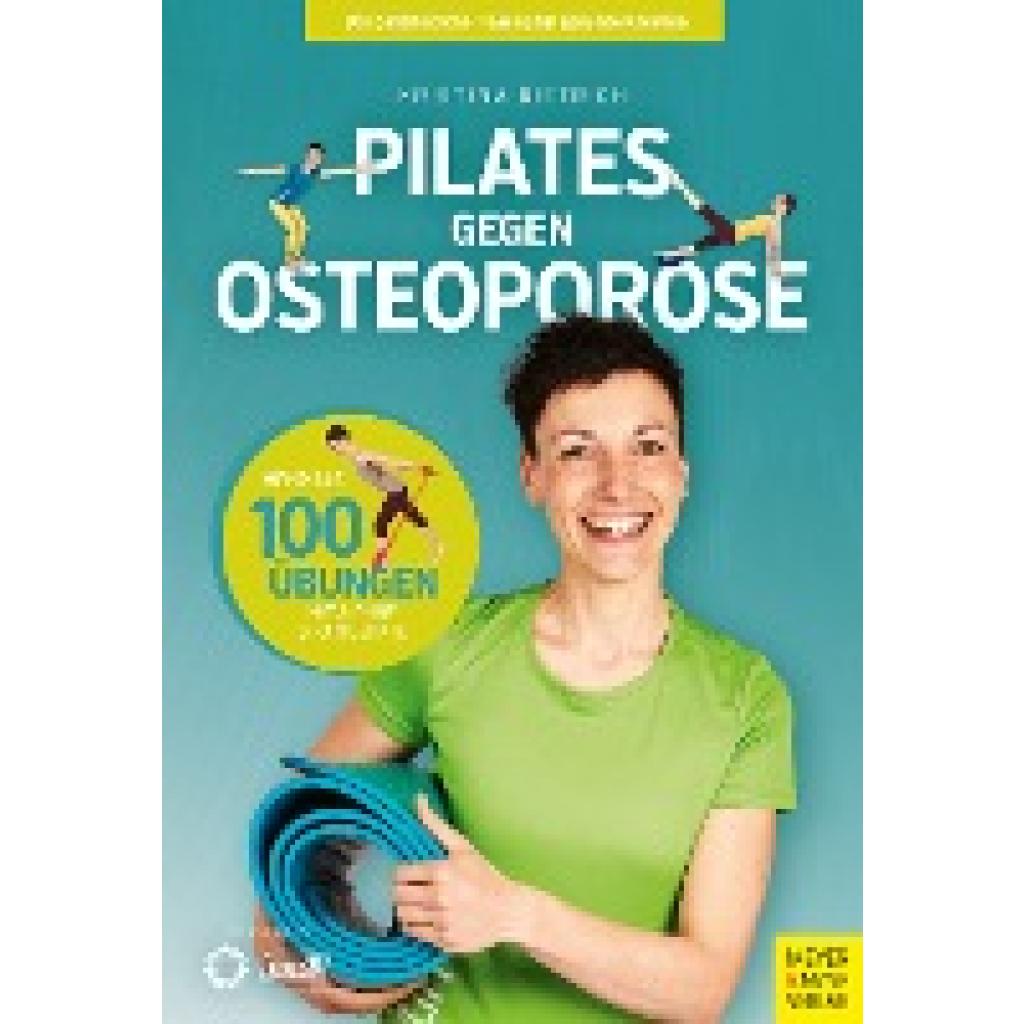 Dietrich, Kristina: Pilates gegen Osteoporose