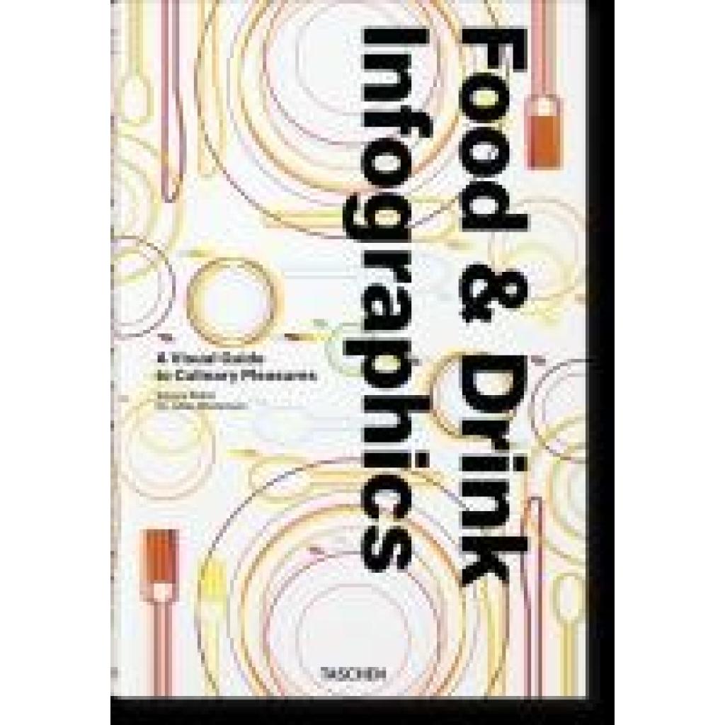 9783836568487 - Simone Klabin - GEBRAUCHT Food & Drink Infographics A Visual Guide to Culinary Pleasures - Preis vom 27102023 050359 h