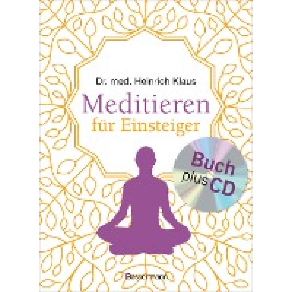 Klaus, Heinrich: Meditieren für Einsteiger + Meditations-CD