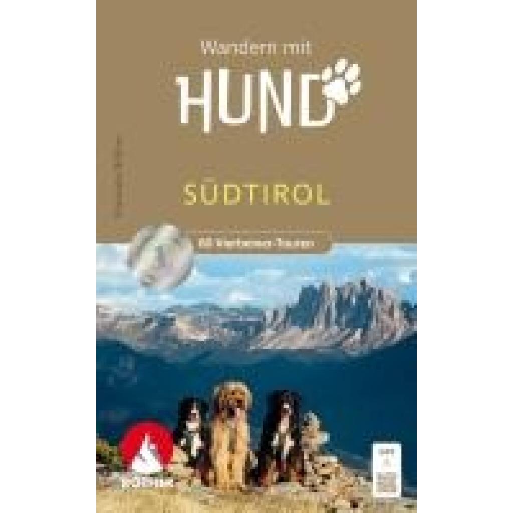 Rößner, Franziska: Wandern mit Hund Südtirol
