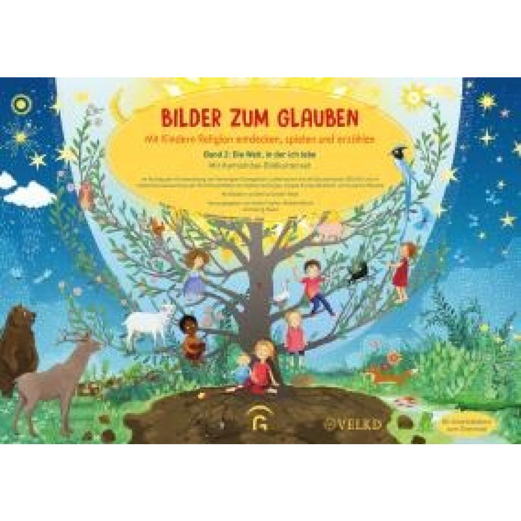 Bilder zum Glauben. Mit Kindern Religion entdecken, spielen und erzählen Band 2