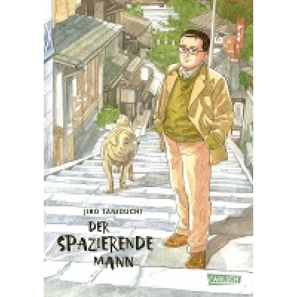 Taniguchi, Jiro: Der spazierende Mann (erweiterte Ausgabe)