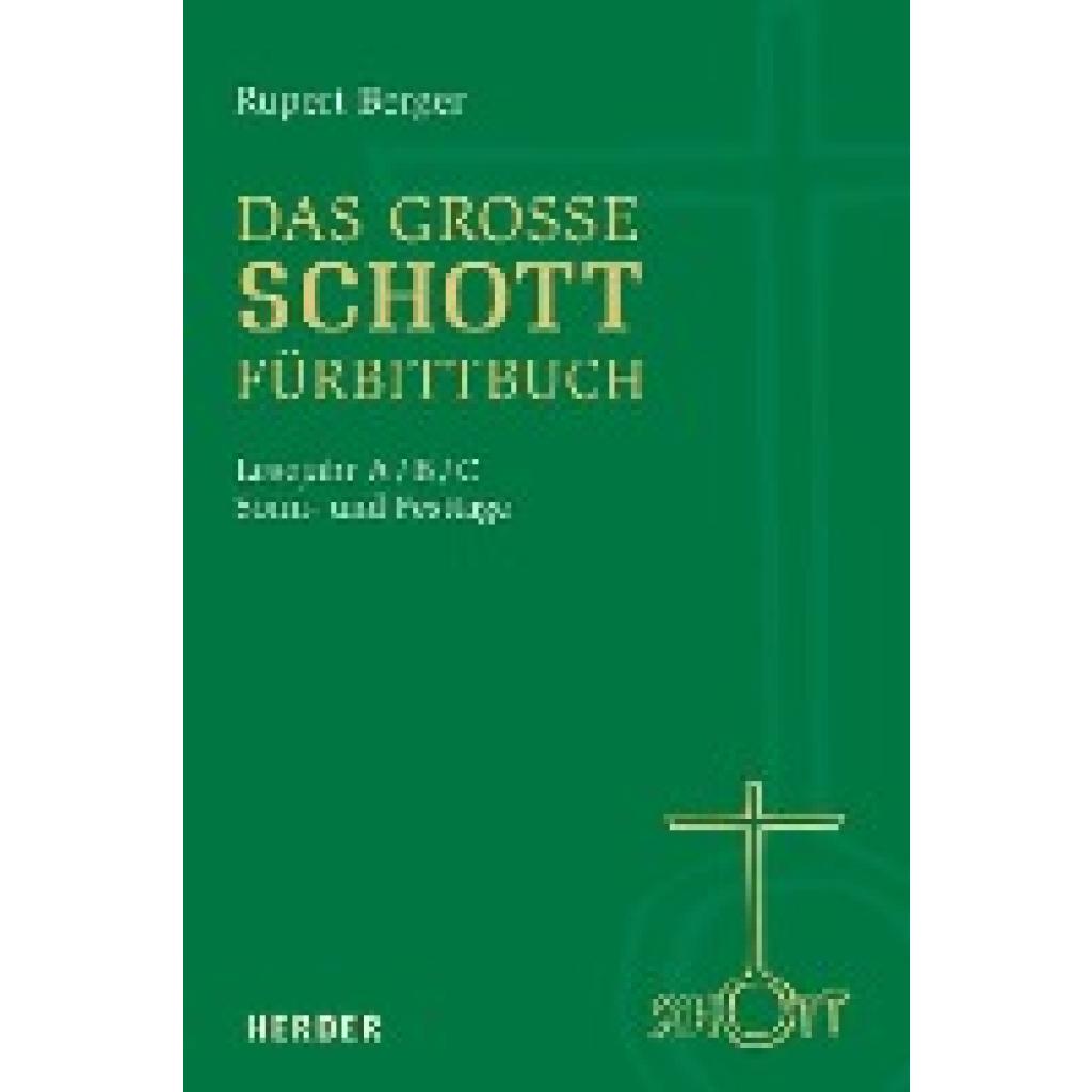 Berger, Rupert: Das große SCHOTT-Fürbittbuch