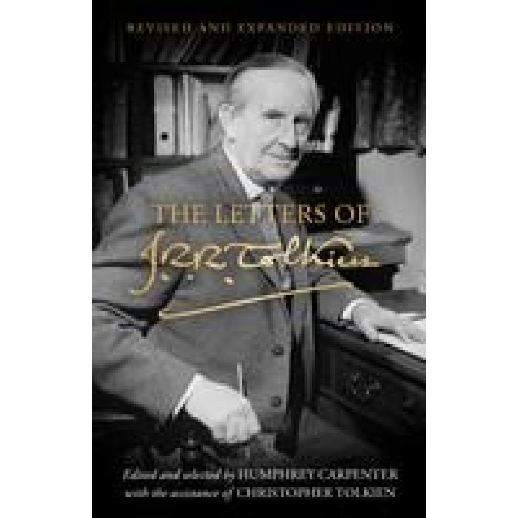 Tolkien, J. R. R.: The Letters of J. R. R. Tolkien