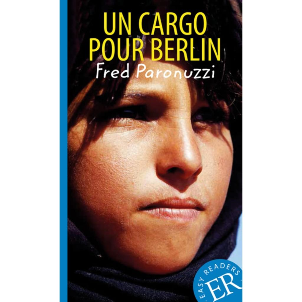 Paronuzzi, Fred: Un cargo pour Berlin