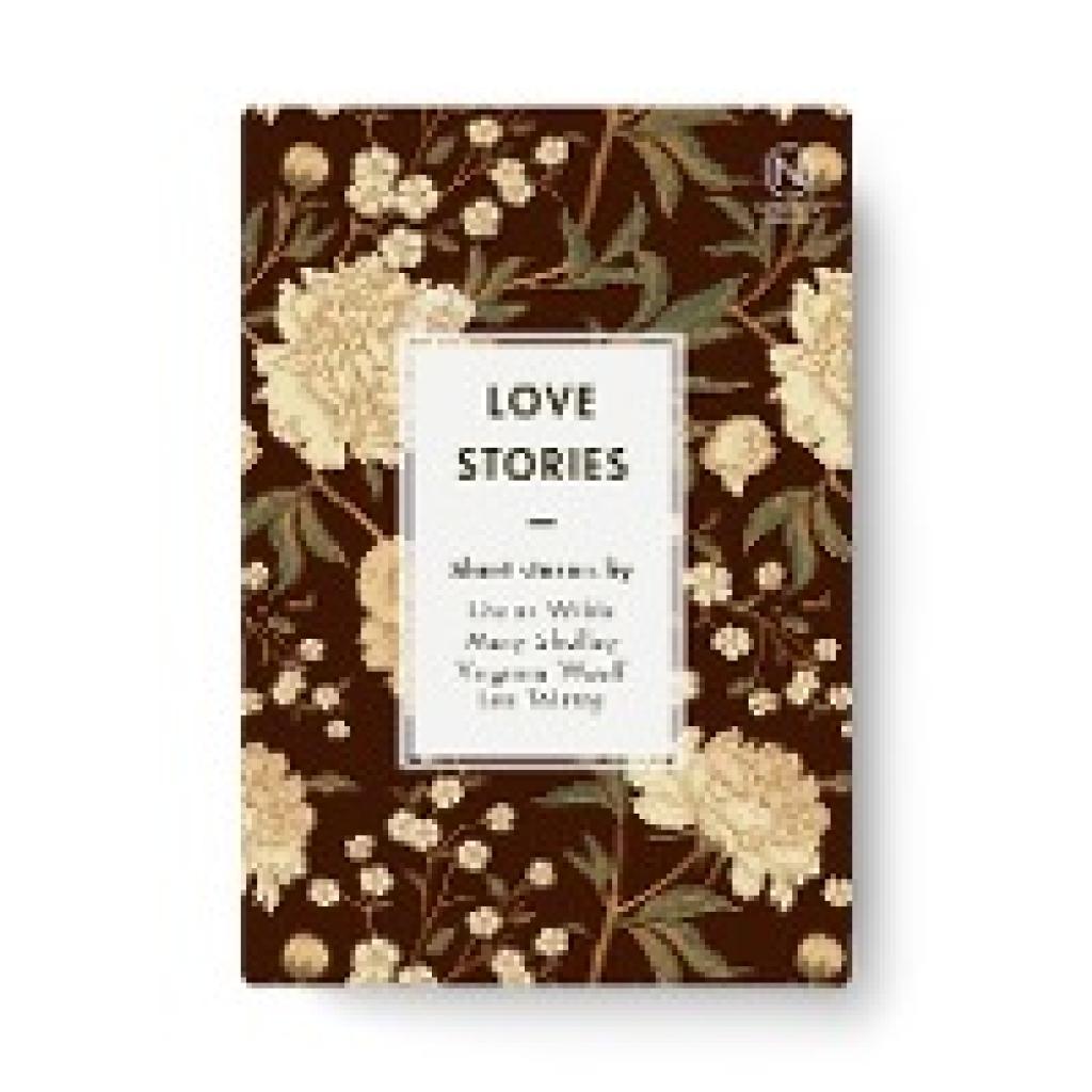 9789175895130 - Love Stories - Oscar Wilde Mary Shelley Leo Tolstoy Virginia Woolf Kartoniert (TB)