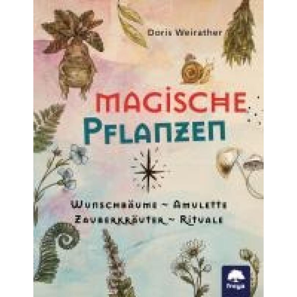 9783990254851 - Magische Pflanzen - Doris Weirather Kartoniert (TB)