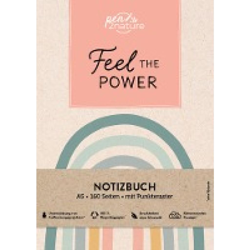 Pen2nature: Feel The Power . Nachhaltiges Notizbuch in A5 mit Hardcover und Regenbogen-Motiv