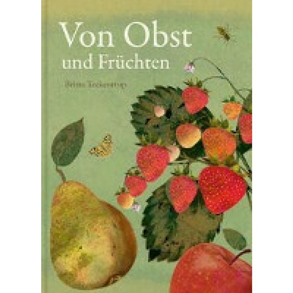 9783964281753 - Von Obst und Früchten - Britta Teckentrup Gebunden