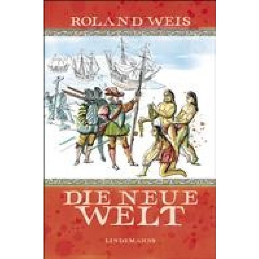 9783963082092 - Die neue Welt - Roland Weis Kartoniert (TB)