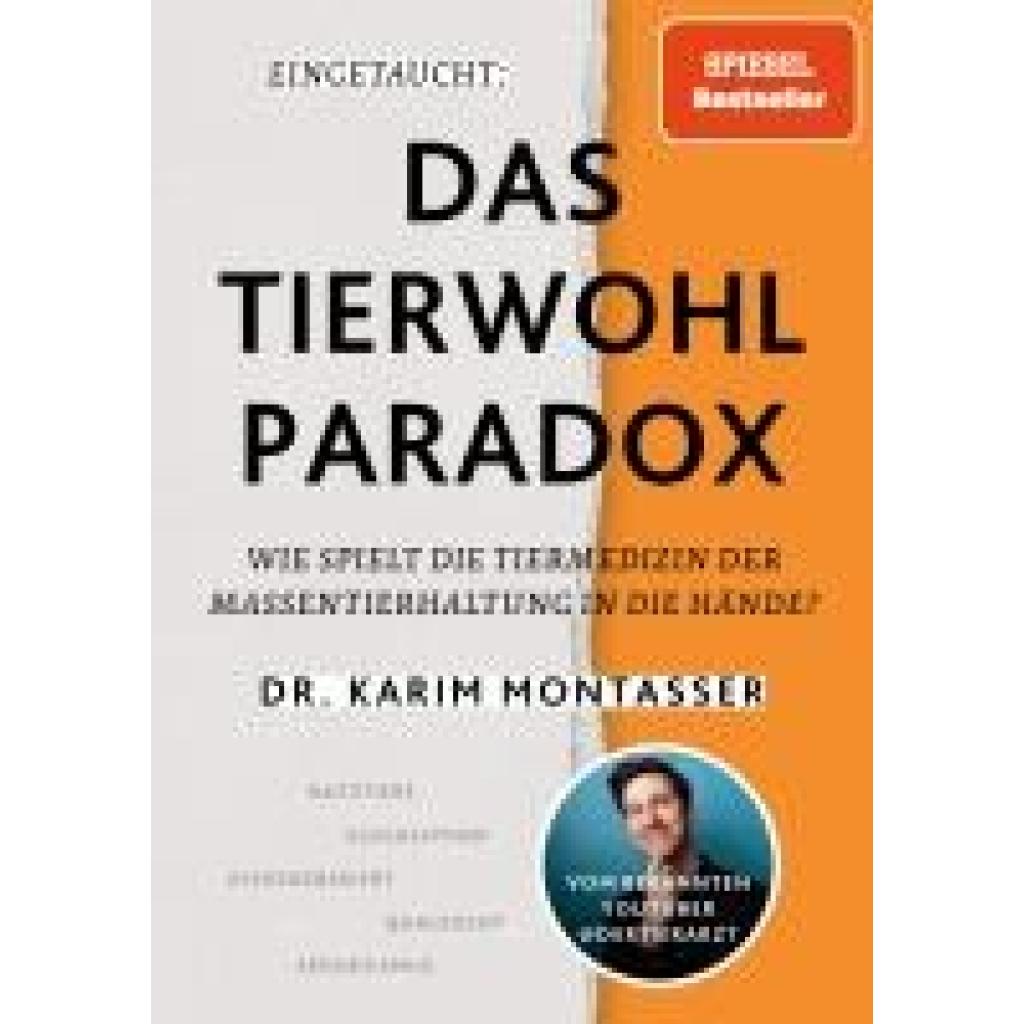 Montasser, Karim: Eingetaucht: Das Tierwohl-Paradox