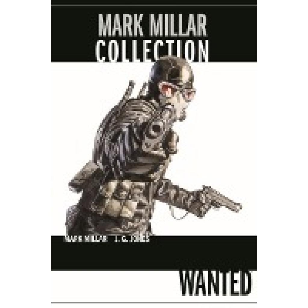 Millar, Mark: Mark Millar Collection 01 - Wanted